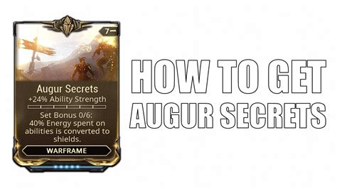 Augur secrets - Augur Secrets is a set mod that increases the Ability Strength of a Warframe. Polarity: Naramon (-). Rank. Ability Strength. Cost. 0. +4%. 2.